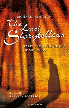 portada The Last Storytellers: Tales from the Heart of Morocco (en Inglés)