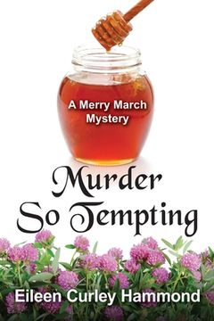 portada Murder So Tempting: A Merry March Mystery (en Inglés)