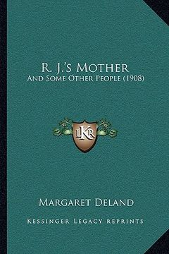 portada r. j.'s mother: and some other people (1908) (en Inglés)