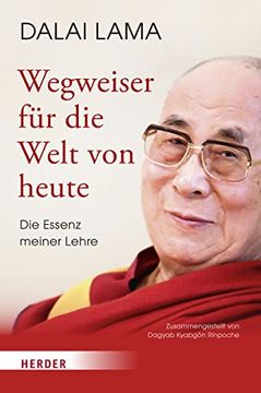 portada Wegweiser für die Welt von Heute: Die Essenz Meiner Lehre (en Alemán)