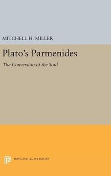 portada Plato's Parmenides: The Conversion of the Soul (Princeton Legacy Library) (in English)