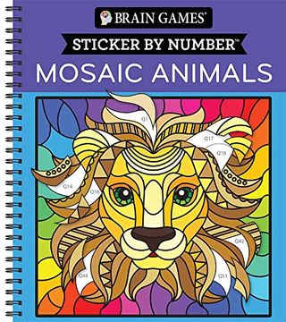 portada Brain Games - Sticker by Number: Mosaic Animals (28 Images to Sticker) (en Inglés)