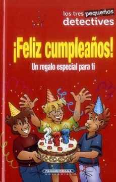 portada Los tres pequeños detectives. ¡Feliz cumpleaños! (in Spanish)