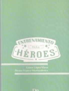 portada ENTRENAMIENTO PATA HEROES (En papel)