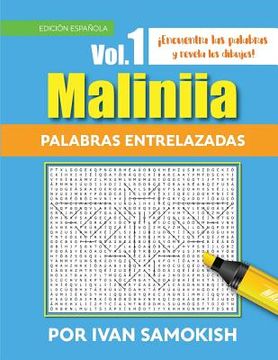 portada Maliniia Palabras entrelazadas Vol. 1: Encuentra las palabras y revela los dibujos!
