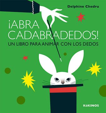 portada Abra Cadabradedos! Un Libro Para Animar con los Dedos (in Spanish)