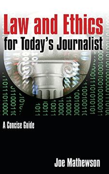 portada Law and Ethics for Today's Journalist: A Concise Guide (en Inglés)