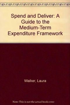 portada Spend & Deliver: The Medium-Term Expenditure Framework