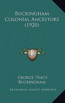 portada buckingham colonial ancestors (1920) (en Inglés)