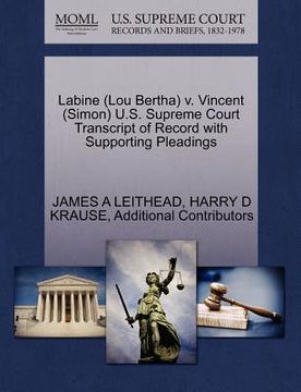 portada labine (lou bertha) v. vincent (simon) u.s. supreme court transcript of record with supporting pleadings