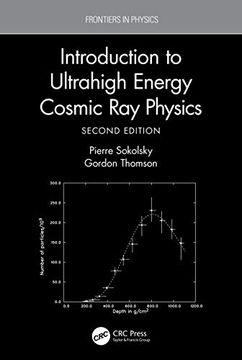 portada Introduction to Ultrahigh Energy Cosmic ray Physics (Frontiers in Physics) (en Inglés)