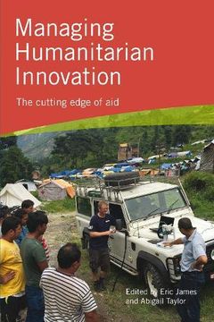 portada Managing Humanitarian Innovation: The Cutting Edge of aid (in English)