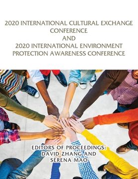 portada 2020 International Cultural Exchange Conference and 2020 International Environment Protection Awareness Conference (en Inglés)