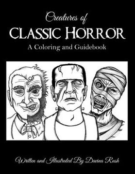 portada Creatures of Classic Horror: Guide and Coloring Book (en Inglés)