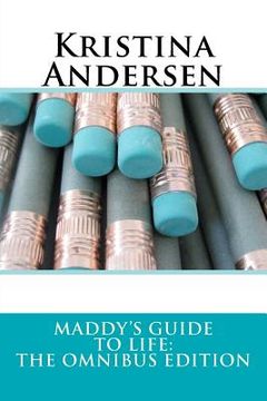portada maddy's guide to life: the omnibus edition (en Inglés)