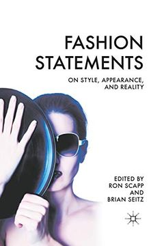 portada Fashion Statements: On Style, Appearance, and Reality (en Inglés)
