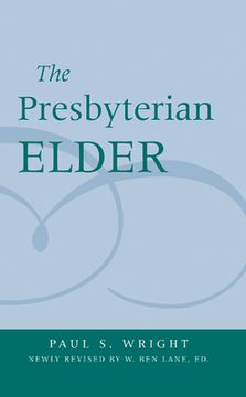 portada the presbyterian elder, newly revised (en Inglés)