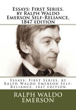 portada Essays: First Series. by Ralph Waldo Emerson Self-Reliance, 1847 edition (en Inglés)