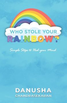 portada Who stole your rainbow (en Inglés)
