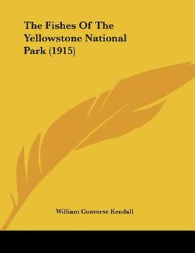 portada the fishes of the yellowstone national park (1915) (in English)