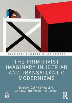portada The Primitivist Imaginary in Iberian and Transatlantic Modernisms (en Inglés)