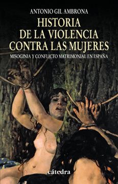 portada Historia de la Violencia Contra las Mujeres (in Spanish)