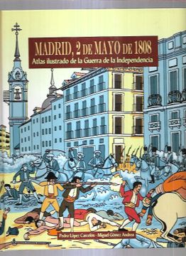 portada Madrid 2 de Mayo de 1808: Atlas Ilustrado (in Spanish)