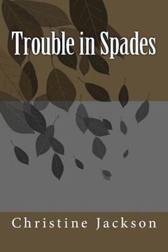portada Trouble in Spades (en Inglés)