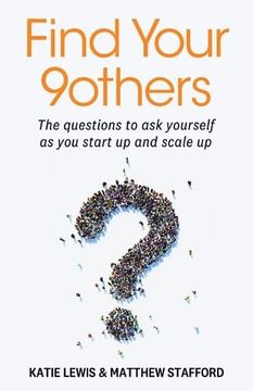 portada Find Your 9others: The Questions to Ask Yourself as You Start Up and Scale Up (in English)