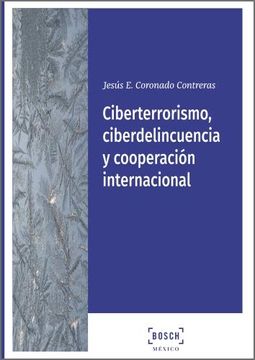 portada Ciberterrorismo, Ciberdelincuencia y Cooperación Internacional (in Spanish)