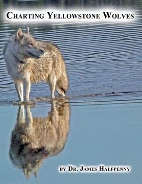 portada charting yellowstone wolves (en Inglés)