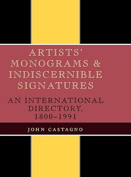 portada artists' monograms and indiscernible signatures: an international directory, 1800-1991 (en Inglés)