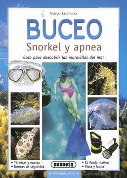 portada Buceo: Snorkel y Apnea: Guia Para Descubrir las Maravillas del ma r (in Spanish)
