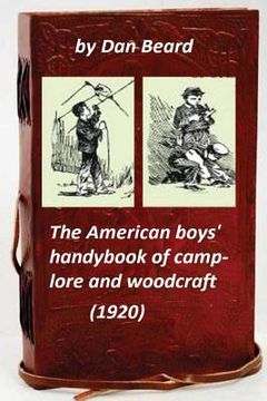 portada The American boys' handybook of camp-lore and woodcraft (1920) (Original Version (in English)
