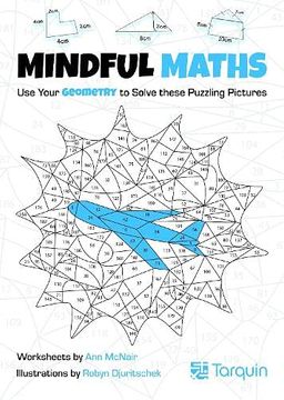 portada Mindful Maths 2: Use Your Geometry to Solve These Puzzling Pictures (en Inglés)