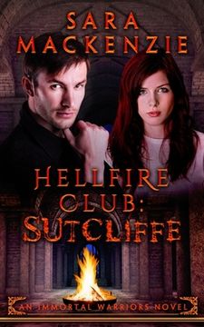 portada Hellfire Club - Sutcliffe: An Immortal Warriors Novel (en Inglés)