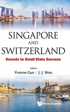 portada Singapore and Switzerland: Secrets to Small State Success