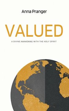 portada Valued: A Divine Awakening with the Holy Spirit (en Inglés)