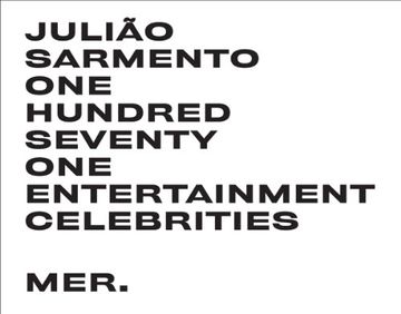 portada Julião Sarmento: One Hundred Seventy One Entertainment Celebrities (in English)