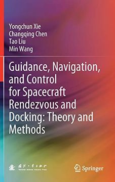 portada Guidance, Navigation, and Control for Spacecraft Rendezvous and Docking: Theory and Methods 
