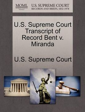 portada u.s. supreme court transcript of record bent v. miranda (en Inglés)