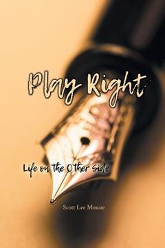 portada Play Right: Life on the Other Side (en Inglés)