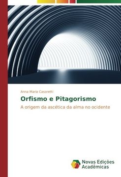 portada Orfismo e pitagorismo: A origem da ascética da alma no Ocidente (Portuguese Edition)