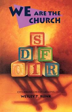 portada we are the church: children's object lessons (in English)