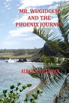 portada mr. wugidgem and the phoenix journey (en Inglés)