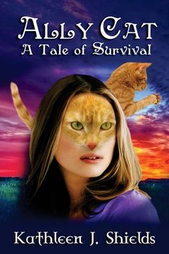 portada Ally Cat, A Tale of Survival (en Inglés)