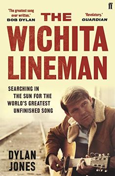 portada The Wichita Lineman: Searching in the sun for the World'S Greatest Unfinished Song (en Inglés)