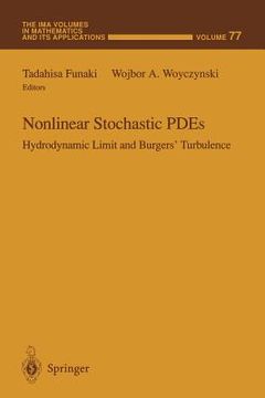 portada nonlinear stochastic pdes: hydrodynamic limit and burgers turbulence