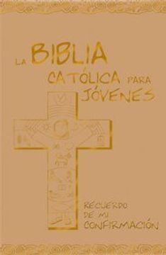 portada la biblia catolica p/jov. confirm oro (in Spanish)