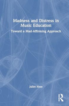 portada Madness and Distress in Music Education
